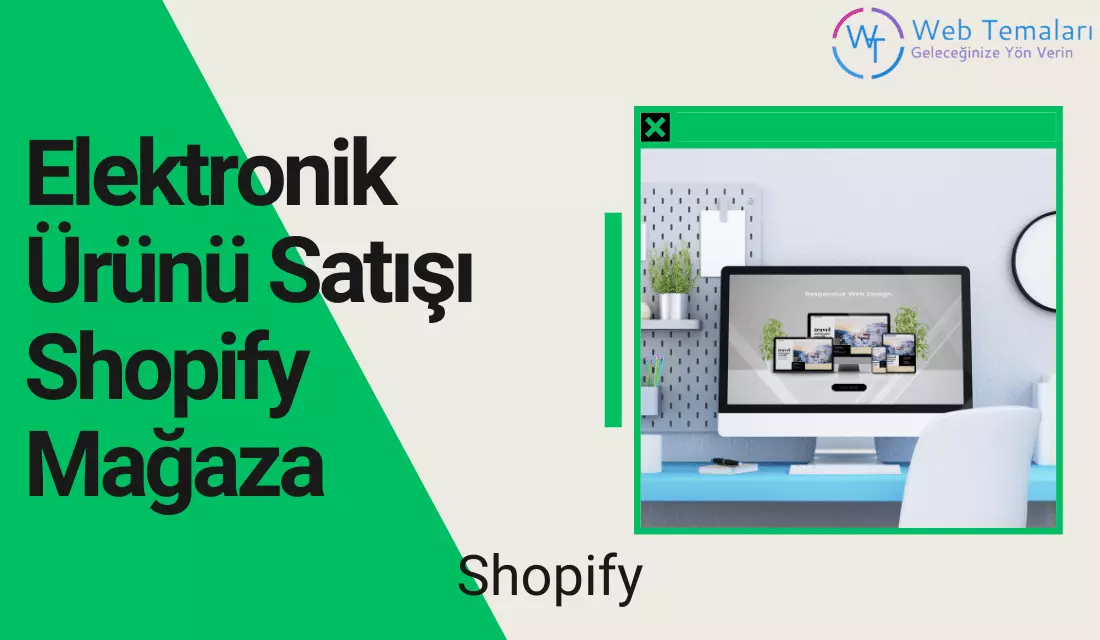 Elektronik Ürünü Satışı Shopify Mağaza Teması