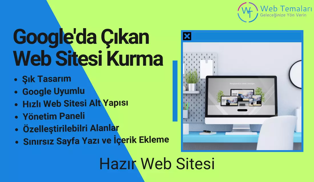 Google'da Çıkan Web Sitesi Kurma