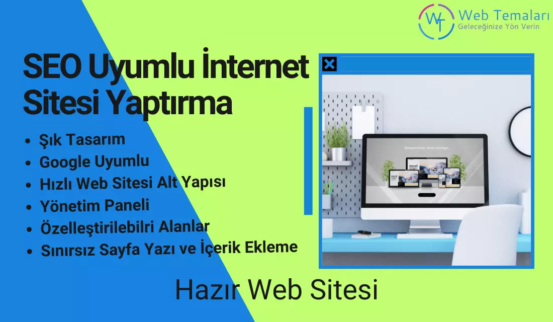 SEO Uyumlu İnternet Sitesi Yaptırma