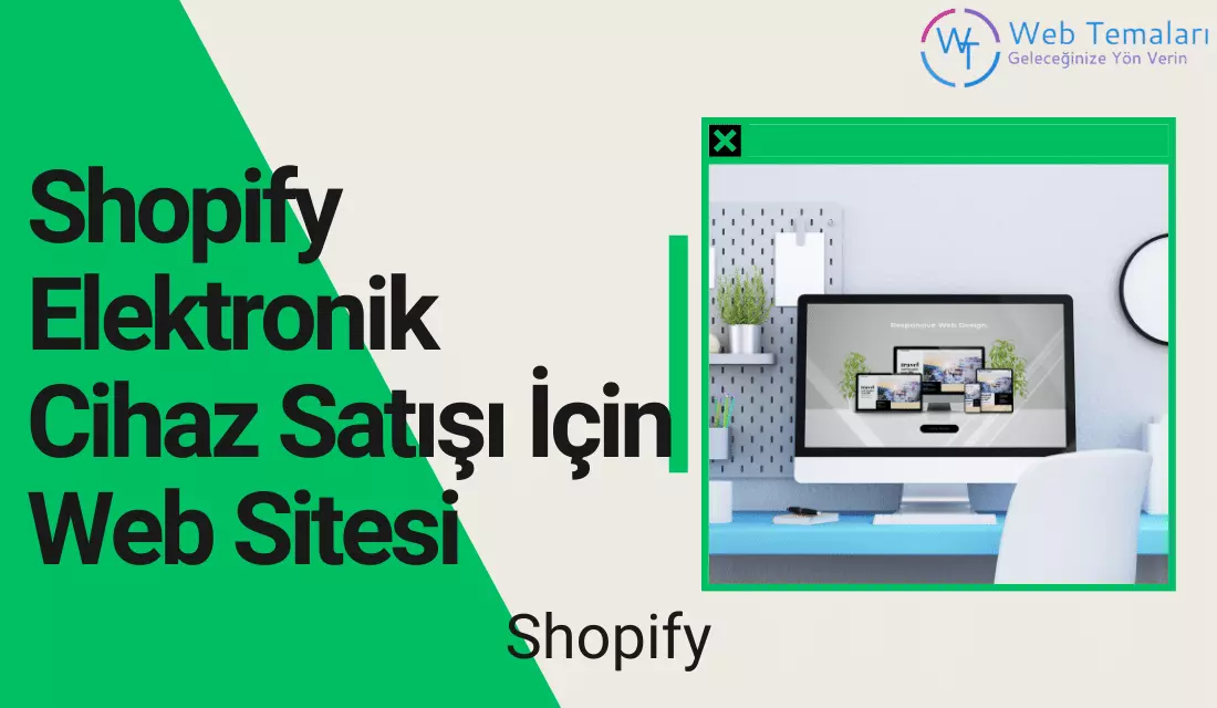 Shopify Elektronik Cihaz Satışı İçin Web Sitesi