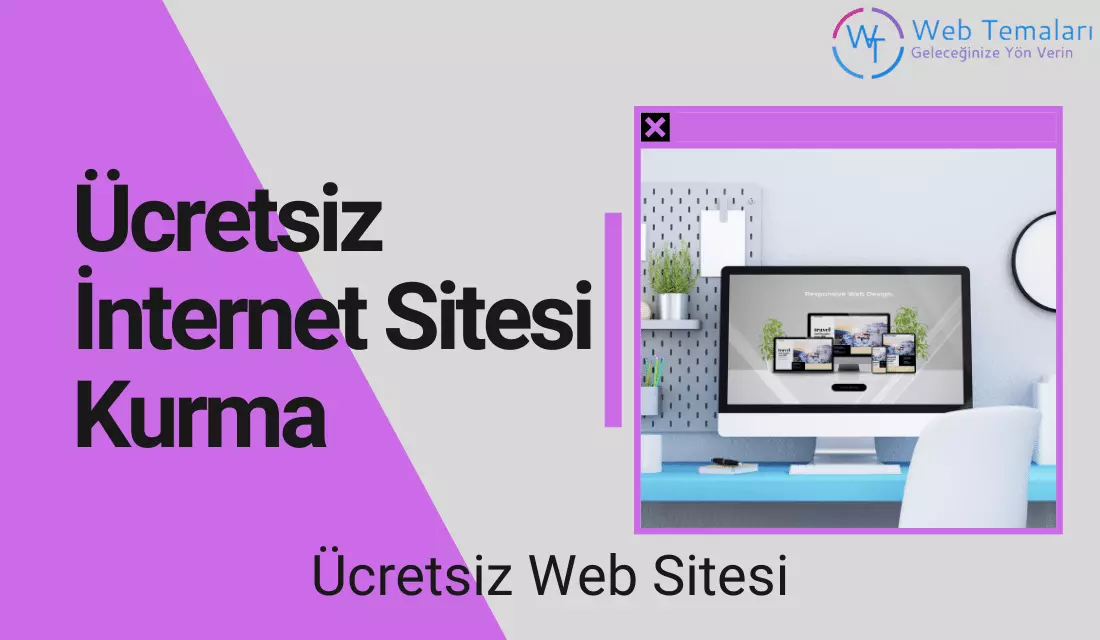 Ücretsiz İnternet Sitesi Kurma