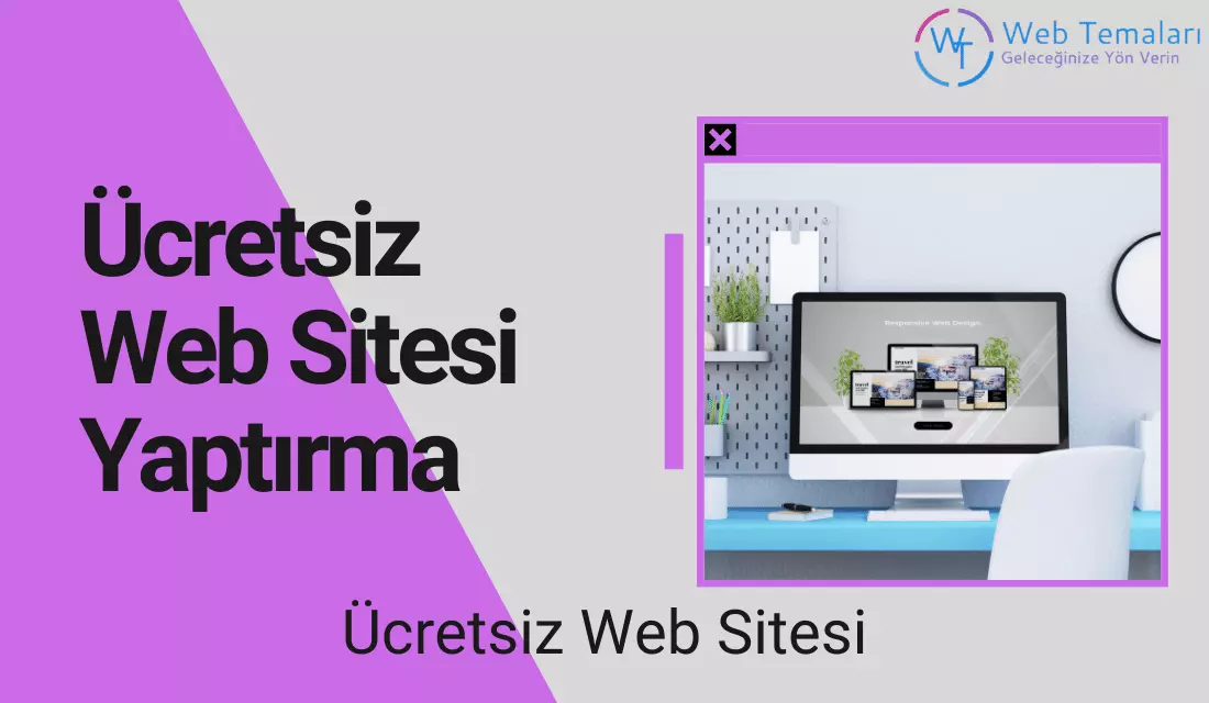 Ücretsiz Web Sitesi Yaptırma