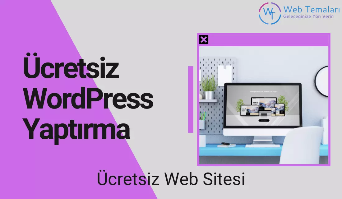 Ücretsiz WordPress Yaptırma