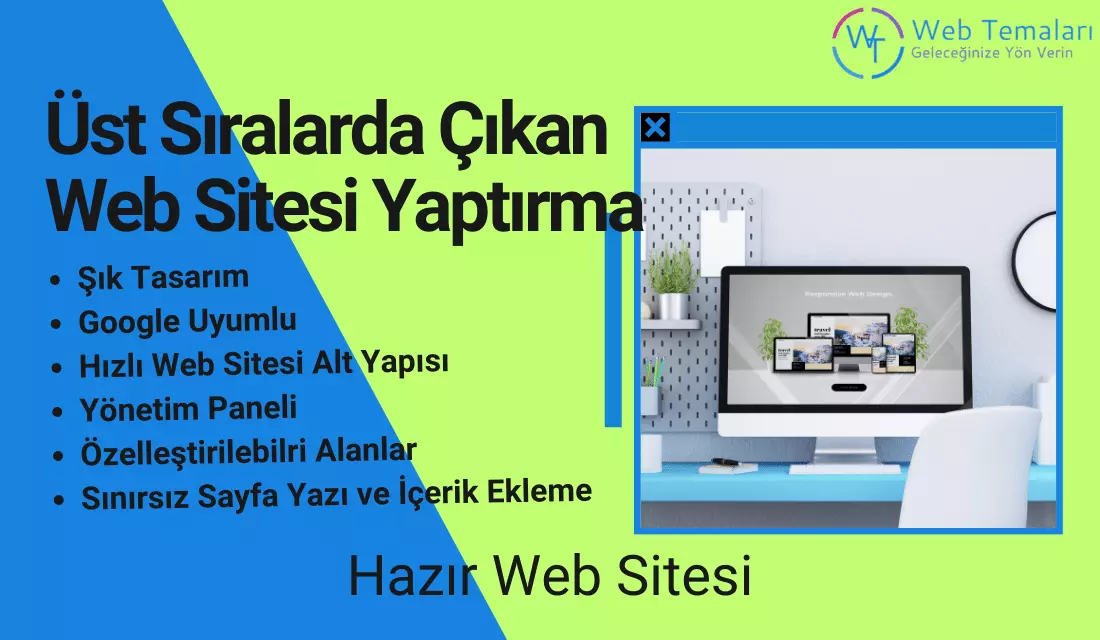 Üst Sıralarda Çıkan Web Sitesi Yaptırma 