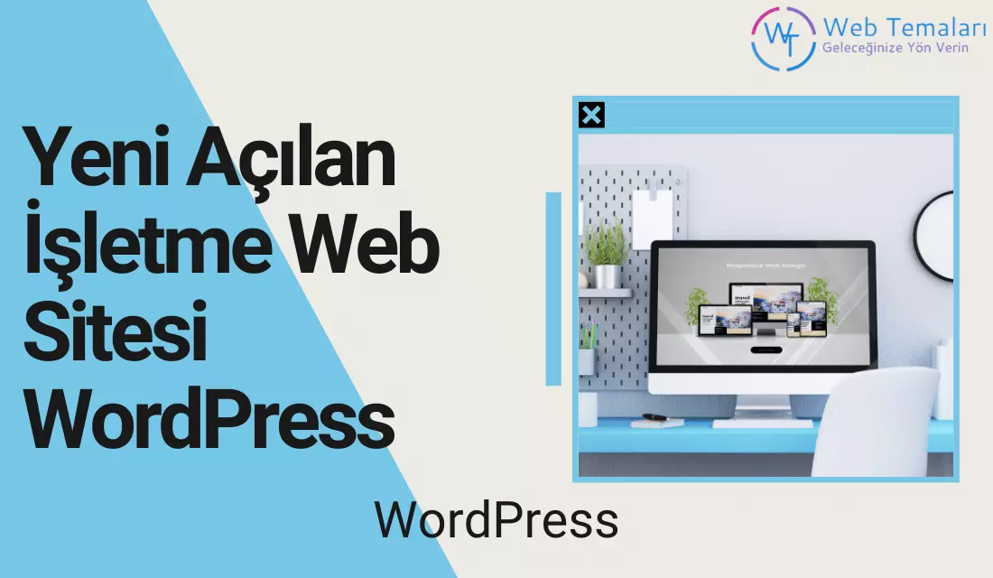 Yeni Açılan İşletme Web Sitesi WordPress